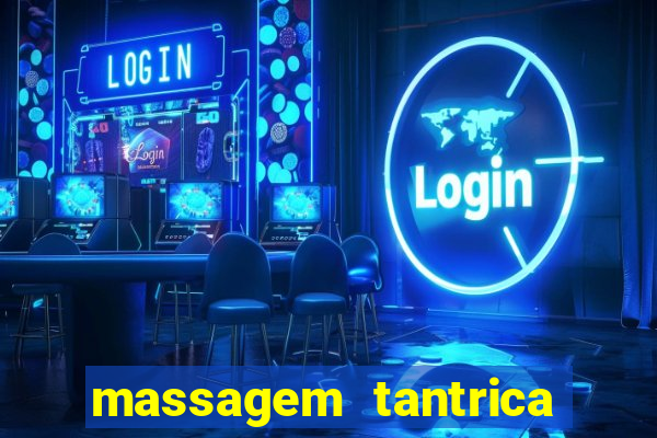 massagem tantrica perto de mim